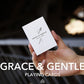 Limited Edition Grace & Gentle Playing Cards